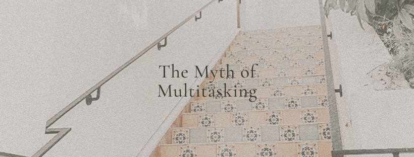 The myth of multitasking