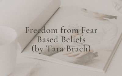 Freedom From Fear Based Beliefs