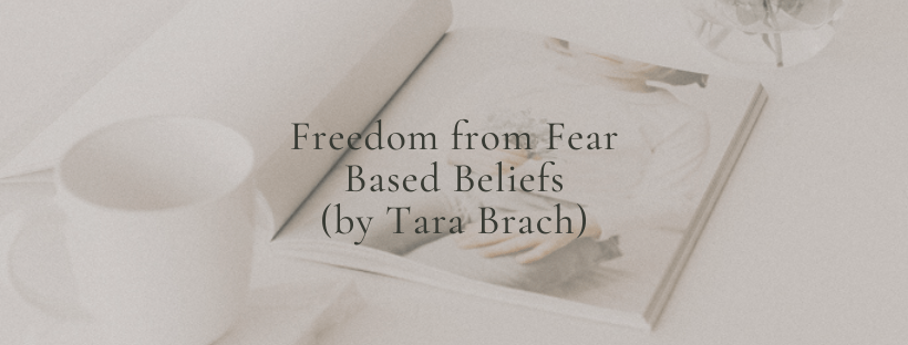 Freedom From Fear Based Beliefs