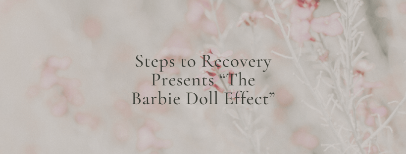 The Barbie Doll Effect